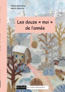 Cover-Bild zum Titel 'Les douze "moi" de l'année' von 'Valérie Bonenfant, Annick Sabatier'