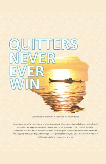 Quitters never ever win - Alnazer Sawadi