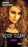 Cover-Bild zum Titel 'Falsche Schlange' von 'Irene Dorfner'