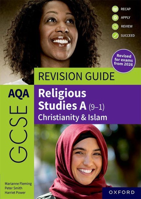 AQA GCSE Religious Studies A: AQA GCSE Religious Studies A (9-1): Christianity & Islam Revision Guide - Harriet Power, Marianne Fleming, Peter Smith