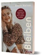 Cover-Bild zum Titel 'Bleiben' von 'Anna Heiser'
