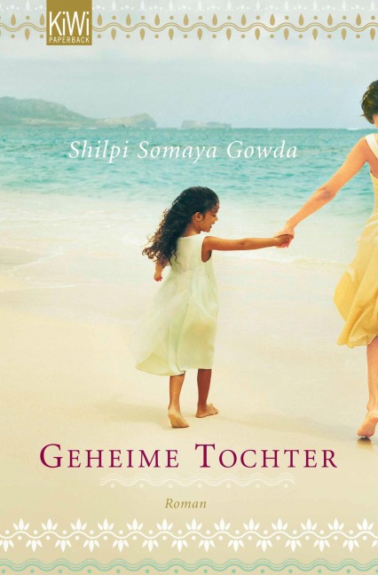 Geheime Tochter - Shilpi Somaya Gowda