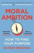 Cover-Bild zum Titel 'Moral Ambition' von 'Rutger Bregman'
