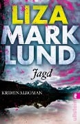 Cover-Bild zum Titel 'Jagd' von 'Liza Marklund'