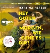 Hey guten Morgen, wie geht es dir? - Martina Hefter