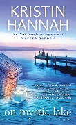 Cover-Bild zum Titel 'On Mystic Lake' von 'Kristin Hannah'