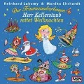 Der Traumzauberbaum 4: Herr Kellerstaub rettet Weihnachten - Reinhard Lakomy