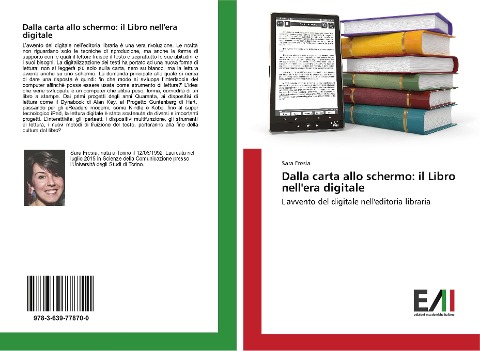 Dalla carta allo schermo: il Libro nell'era digitale - Sara Fresia