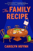 Cover-Bild zum Titel 'The Family Recipe' von 'Carolyn Huynh'