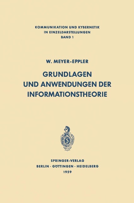 Grundlagen und Anwendungen der Informationstheorie - Werner Meyer-Eppler