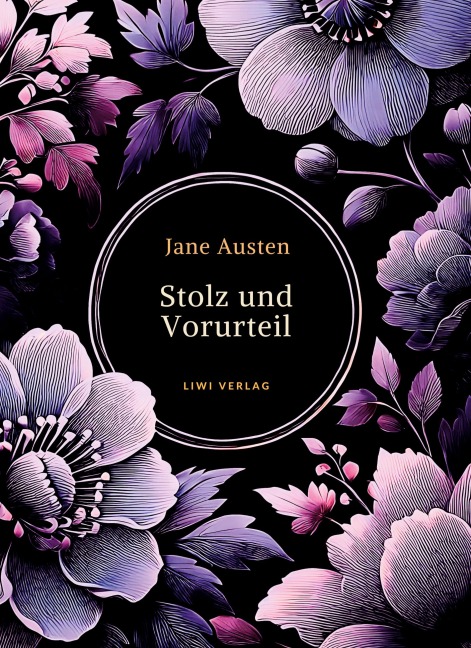 Jane Austen: Stolz und Vorurteil. Vollständige Neuausgabe. - Jane Austen