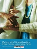 Cover-Bild zum Titel 'Working with Vulnerable Adults' von 'Bridget Penhale, Jonathan Parker'