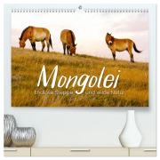 Mongolei - Endlose Steppe und wilde Natur. (hochwertiger Premium Wandkalender 2026 DIN A2 quer), Kunstdruck in Hochglanz - Happy Monkey