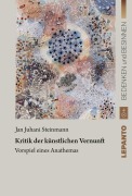 Cover-Bild zum Titel 'Kritik der künstlichen Vernunft' von 'Jan Juhani Steinmann'