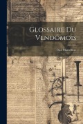 Cover-Bild zum Titel 'Glossaire Du Vendômois' von 'Paul Martellière'
