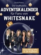 Cover-Bild zum Titel 'Der inoffizielle Adventskalender für Fans von Whitesnake' von 'David Peters'