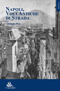 Cover-Bild zum Titel 'Napoli, voci antiche di strada' von 'Giuseppe Pica'