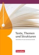 Cover-Bild zum Titel 'Texte, Themen und Strukturen. Fachhochschulreife - Schülerbuch' von 'Constanze Bachmann, Roxana Jasmin Tamm, Thorsten Strübe, Helmut Schöbel, Nora Oeser'