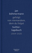 Cover-Bild zum Titel 'Gefolgt von niemandem, dem du folgst' von 'Jan Böhmermann'