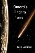 Cover-Bild zum Titel 'Omorti's Legacy' von 'David Lee Short'