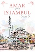 Cover-Bild zum Titel 'Amar em Istambul' von 'Diana Di'