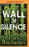 Wall of Silence - Tracy Buchanan
