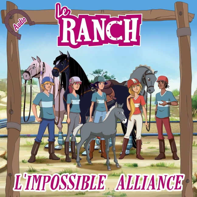 L'impossible alliance - Le Ranch