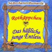 Cover-Bild zum Titel 'Rotkäppchen & Das häßliche junge Entlein' von 'Paul-Simon Ramm'