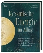 Cover-Bild zum Titel 'Kosmische Energie im Alltag' von 'Clarisse Monahan'