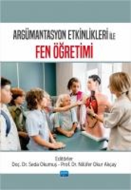 Argümantasyon Etkinlikleri Ile Fen Ögretimi - Seda Okumus