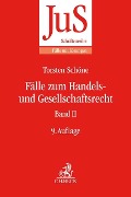 Cover-Bild zum Titel 'Fälle zum Handels- und Gesellschaftsrecht. Band 02' von 'Torsten Schöne'