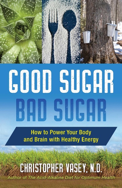 Good Sugar, Bad Sugar - Christopher Vasey