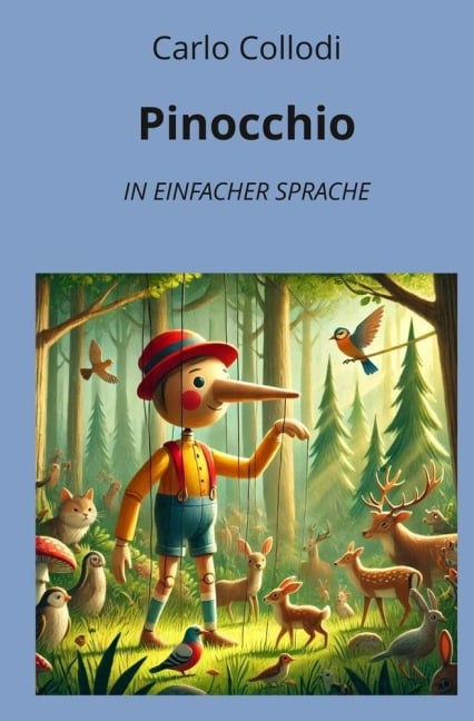 Pinocchio: In Einfacher Sprache - Carlo Collodi