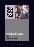 Cover-Bild zum Titel 'DJ Shadow's Endtroducing' von 'Eliot Wilder'
