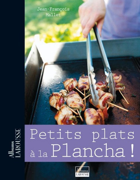 Petits plats à la plancha - Jean-François Mallet