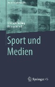 Sport und Medien - Christoph Bertling, Thomas Schierl