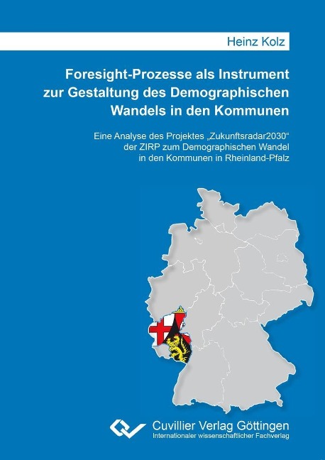 Foresight-Prozesse als Instrument zur Gestaltung des Demographischen Wandels in den Kommunen -