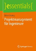 Cover-Bild zum Titel 'Projektmanagement für Ingenieure' von 'Ekbert Hering'