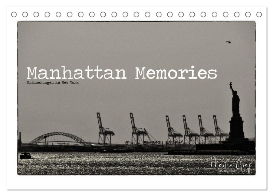 Manhattan Memories - Erinnerungen an New York (Tischkalender 2026 DIN A5 quer), CALVENDO Monatskalender - Martin Graf