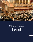 Cover-Bild zum Titel 'I cani' von 'Michele Lessona'