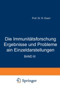Cover-Bild zum Titel 'Die Immunitätsforschung Ergebnisse und Probleme in Einzeldarstellungen' von 'Robert Doerr'
