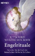 Cover-Bild zum Titel 'Engelrituale' von 'Jutta Fuezi, Wulfing von Rohr'