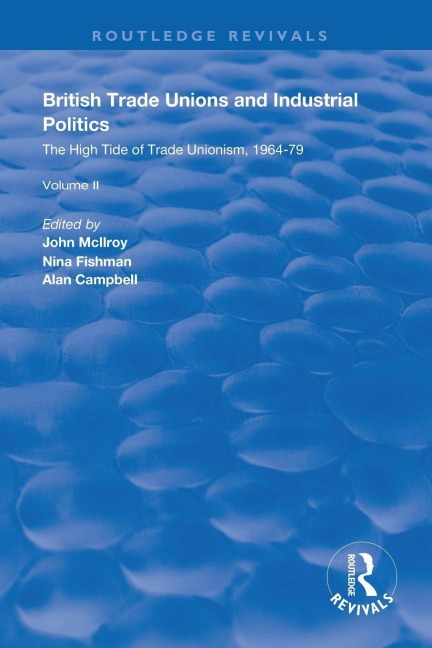 British Trade Unions and Industrial Politics - 