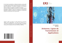Antennes, Lignes de Transmission et Applications - Ayyoub El Berbri, Seddik Bri, Adil Saadi