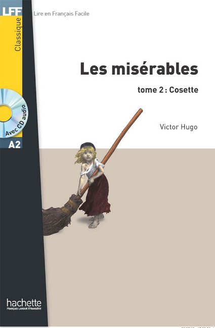 Les Misérables tome 2 : Cosette - Victor Hugo