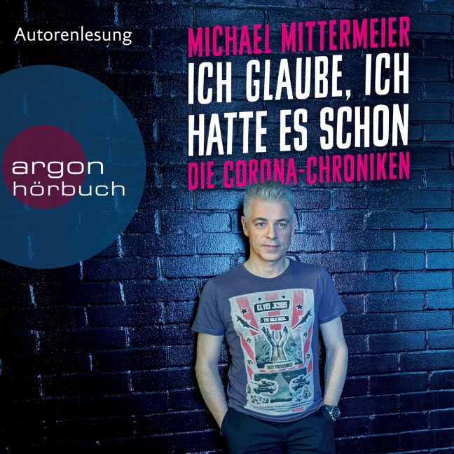 Ich glaube, ich hatte es schon - Michael Mittermeier