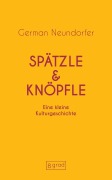 Cover-Bild zum Titel 'Die Spätzle' von 'German Neundorfer'