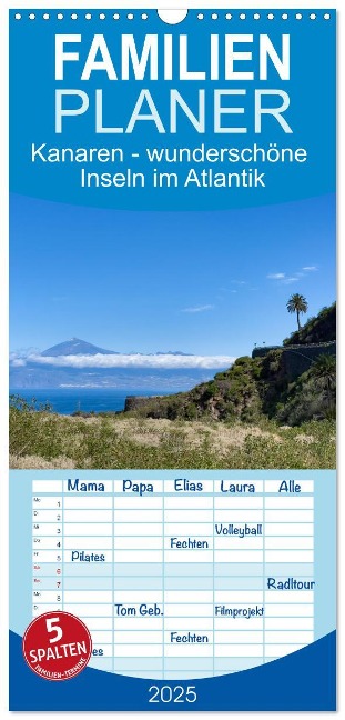Familienplaner 2025 - Kanaren - wunderschöne Inseln im Atlantik mit 5 Spalten (Wandkalender, 21 x 45 cm) CALVENDO - Angela Rohde