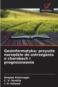 Cover-Bild zum Titel 'Geoinformatyka: przysz¿e narz¿dzie do ostrzegania o chorobach i prognozowania' von 'Deepak Kshirsagar, C. V. Savalia, I. H. Kalyani'