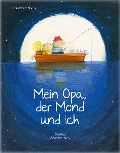 Cover-Bild zum Titel 'Mein Opa, der Mond und ich' von 'S. Barroux, Séverine Vidal'